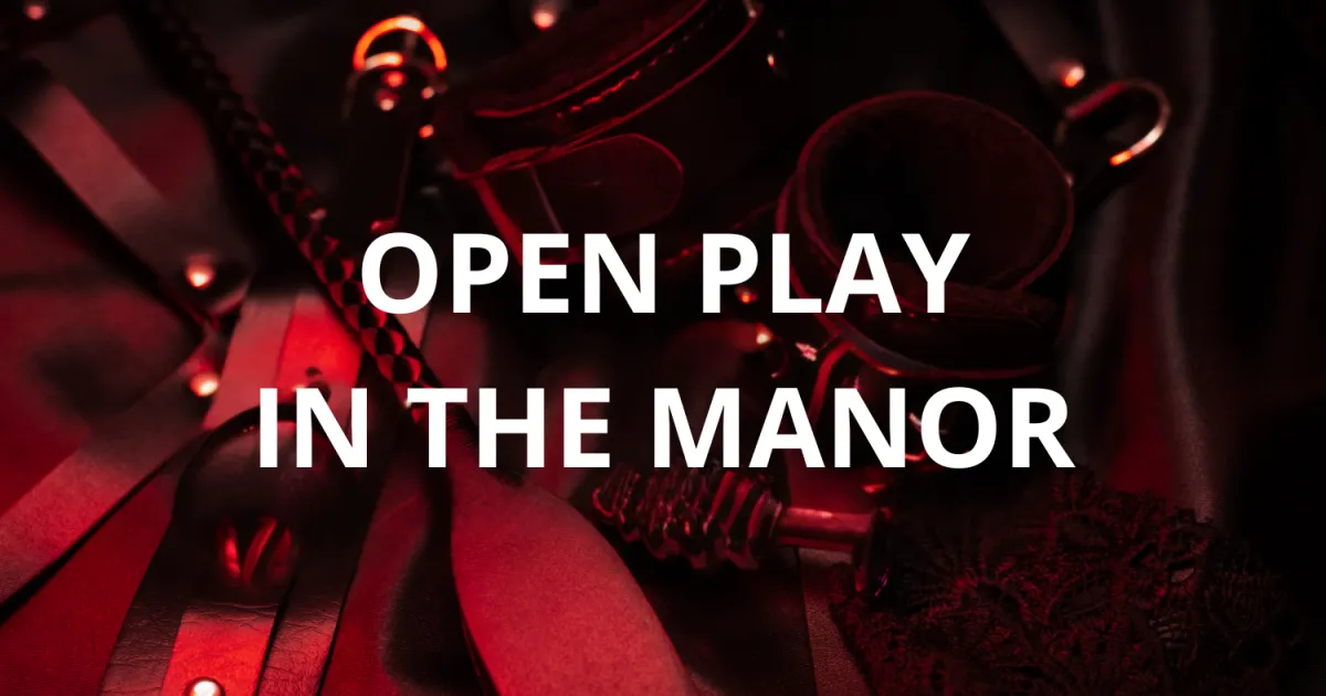 Open Play Party in The Manor — Deviance